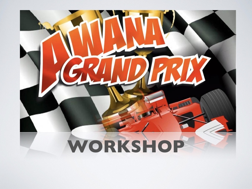 AWANA Grand Prix Workshop