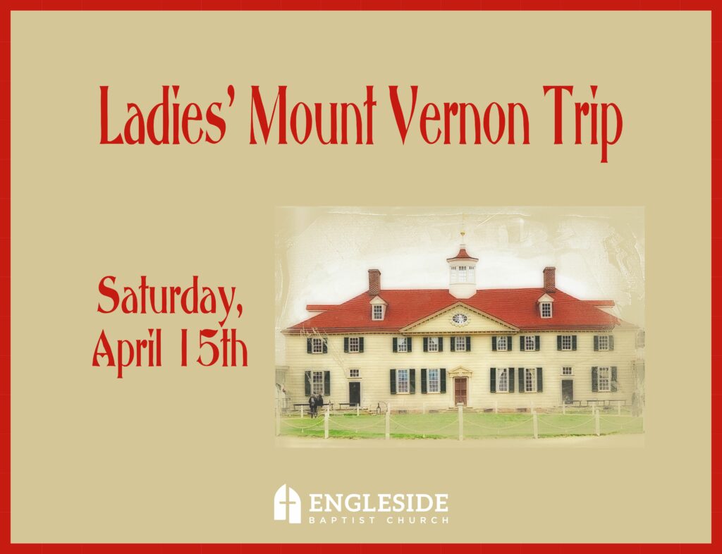 Ladies’ Trip to Mt. Vernon