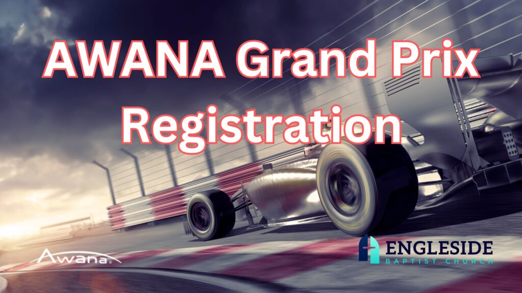 Awana Grand Prix Registration